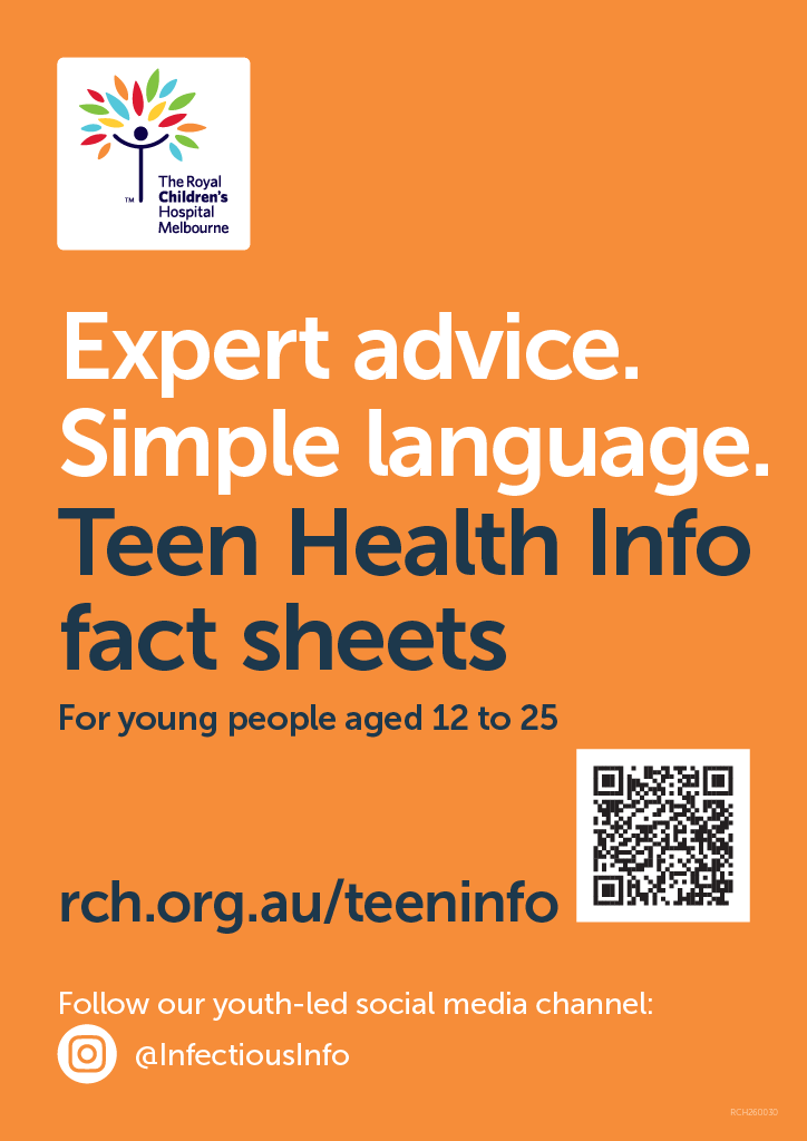 Orange poster promoting The Royal Children's Hospital's Teen Health Info fact sheets.